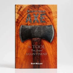 Skandisk, Inc American Axe: The Tool That Shaped A Continent By Brett Mcleod Hot