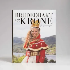 Magasinet Bunad Brudedrakt Og Krone Fra Sju Prestegjeld Edited By Heidi Fossness Hot