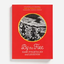 Skandisk, Inc By The Fire: Sami Folktales And Legends - Collected By Emilie Demant Hatt Fashion