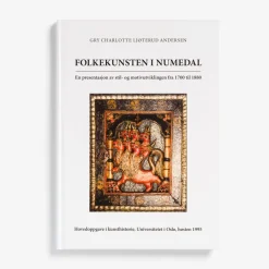 Flash Sale Gry Charlotte Ljøterud Andersen Folkekunsten I Numedal By Gry Charlotte Ljoterud Andersen