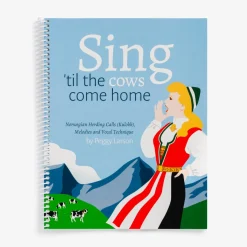 Sale Peggy Larson Sing Til The Cows Come Home With Cd By