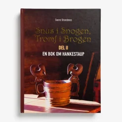Best Sale Sverre Strandenes Snus I Snogen, Tromf I Brogen Del Ii En Bok Om Hankestaup By