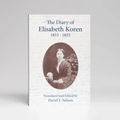 Discount Ingram The Diary Of Elisabeth Koren 1853-1855 By David T Nelson