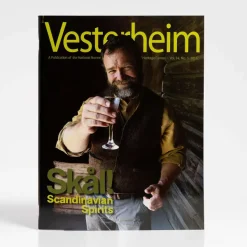 Vesterheim Magazine Vol. 14, No. 1 2016 - Sk L! Scandinavian Spirits Best